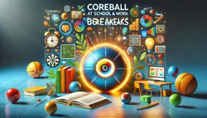 coreball at school