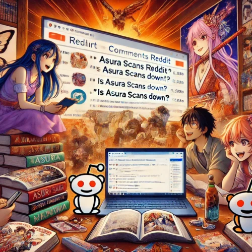 Exploring the Asura Scans Reddit Community: Reviews and Discussions