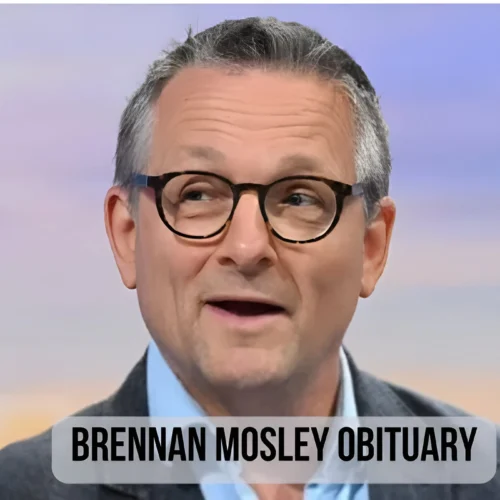 Brennan Mosley Obituary: A Legacy of Love and Kindness